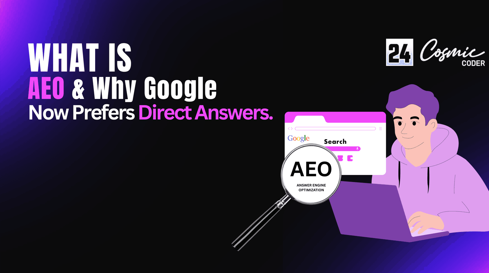 What is AEO and Why Google Now Prefers Direct Answers