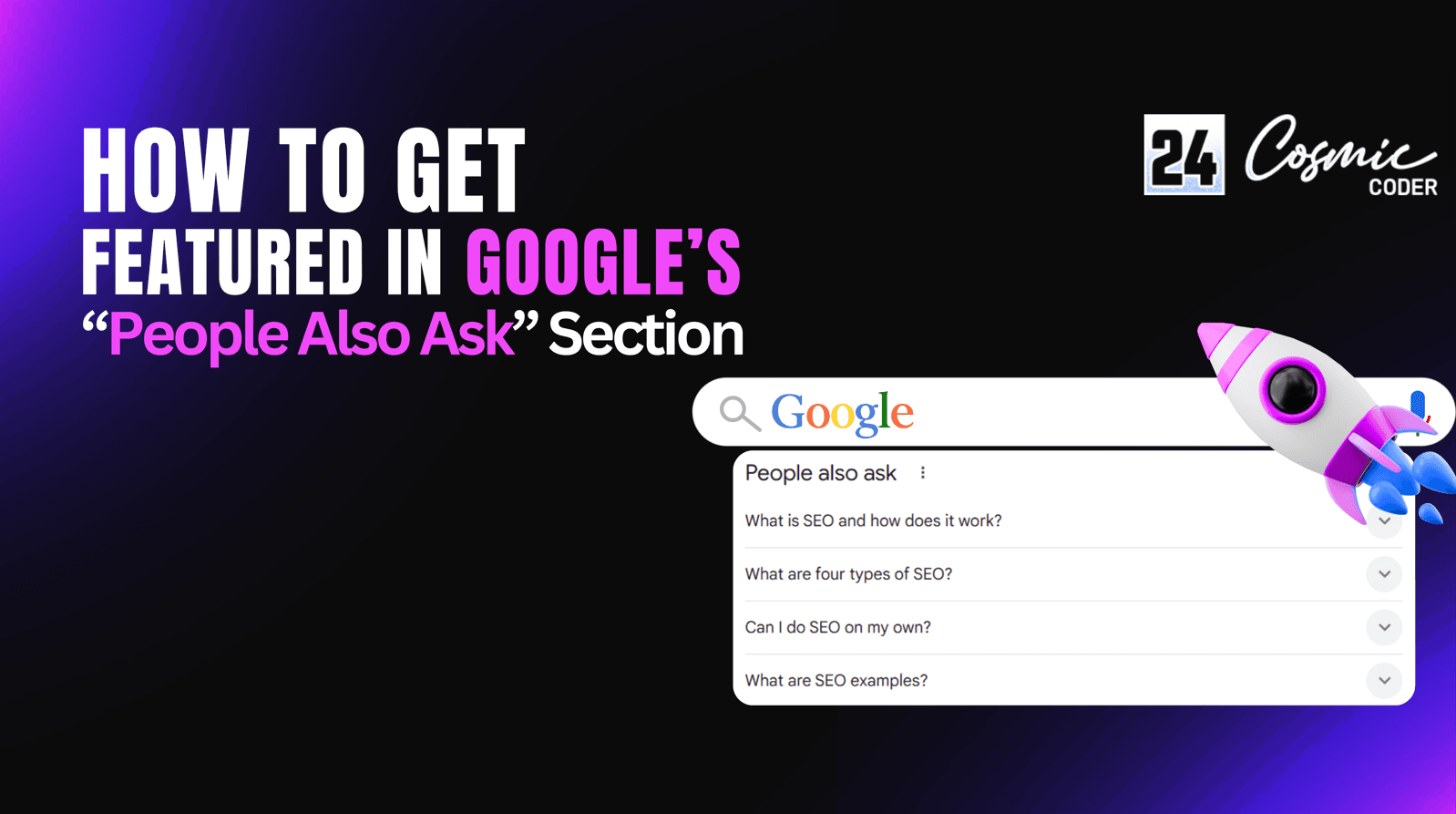 How to Get Featured in Google’s “People Also Ask” Section