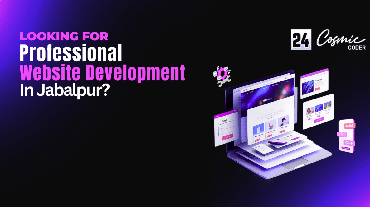 Looking for Professional Website Development in Jabalpur? Here’s What You Need to Know