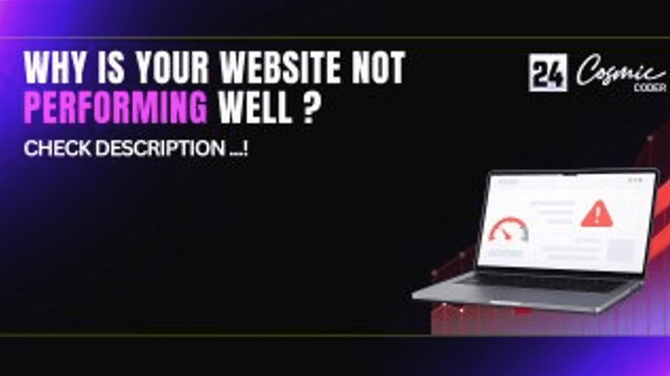 Why Is Your Website Not Performing Well?