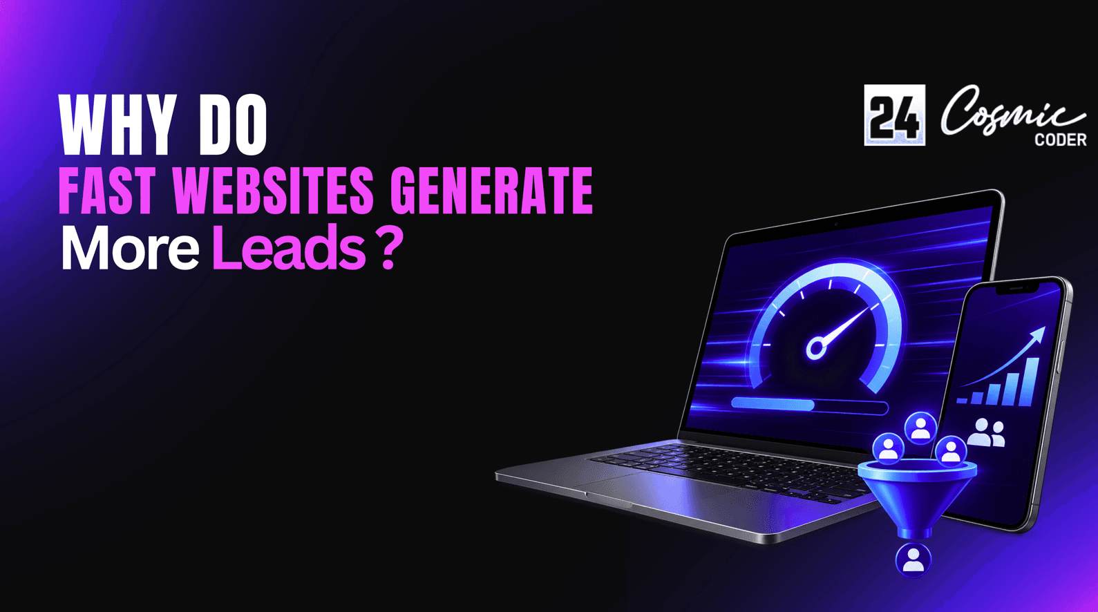 Why Do Fast Websites Generate More Leads?
