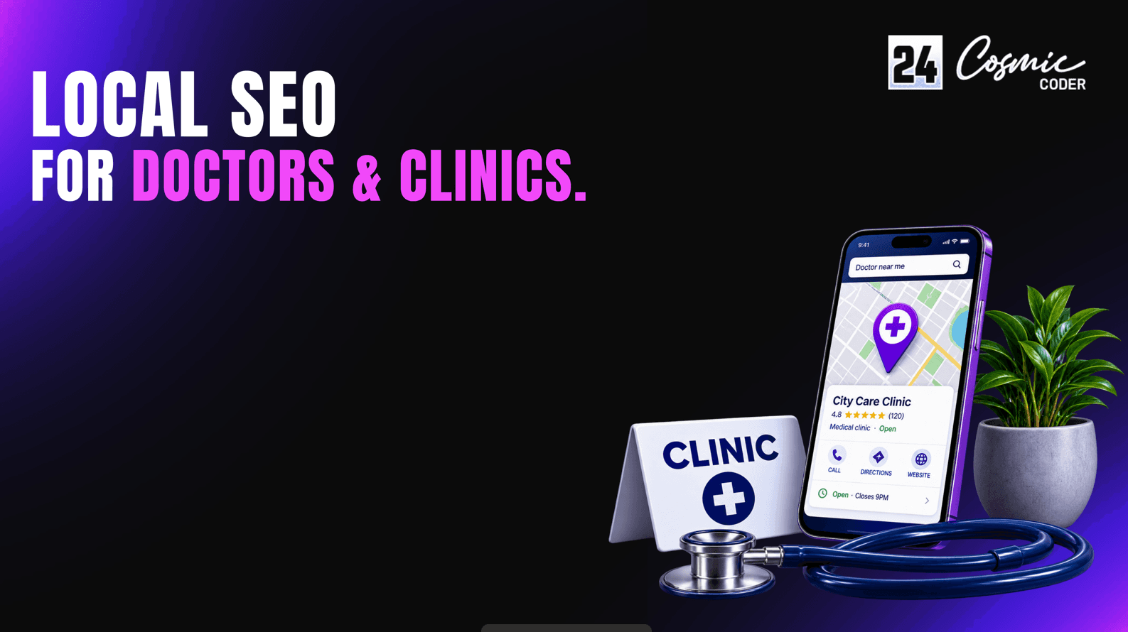 Local SEO for Doctors & Clinics: How to Get Found by More Patients