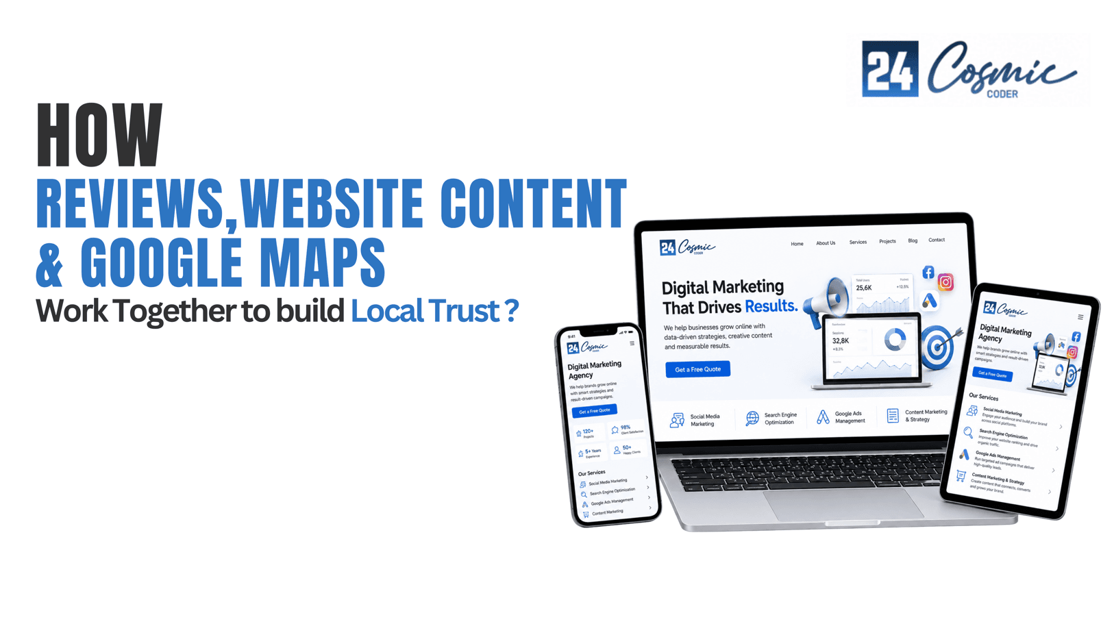 How Reviews, Website Content & Google Maps Work Together to Build Local Trust